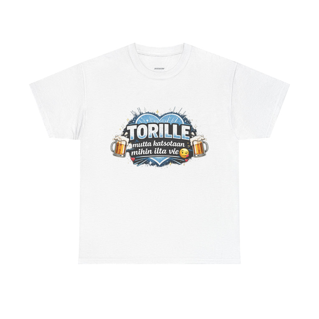 TORILLE – Mutta katsotaan mihin ilta vie - Unisex t-paita